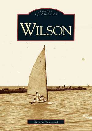 Wilson de Avis A. Townsend