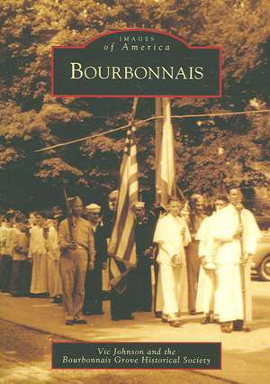 Bourbonnais de Vic Johnson