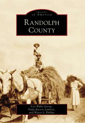 Randolph County de Lois Walls George