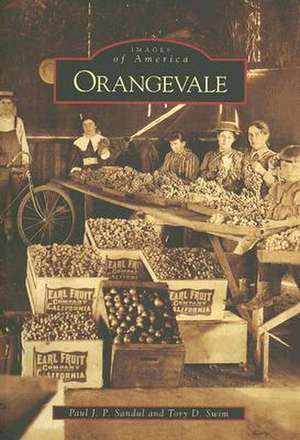 Orangevale de Paul J. P. Sandul