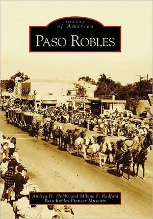 Paso Robles de Andrea H. Hobbs