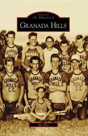 Granada Hills de Jim Hier