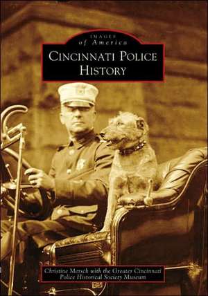 Cincinnati Police History de Christine Mersch