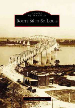 Route 66 in St. Louis de Joe Sonderman