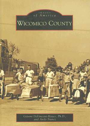 Wicomico County de Gianni DeVincent-Hayes