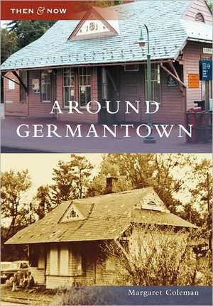 Around Germantown de Margaret Coleman