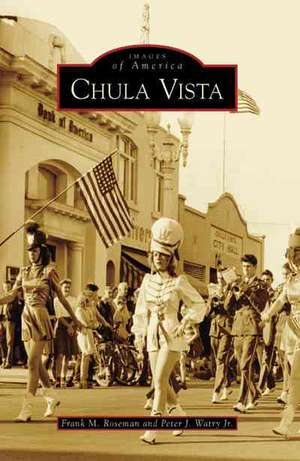 Chula Vista de Frank M. Roseman