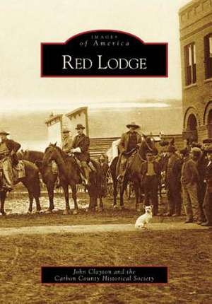 Red Lodge de John Clayton