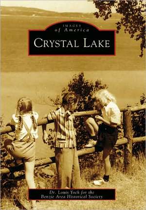 Crystal Lake de Louis Yock