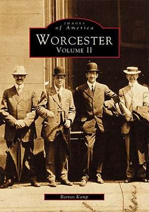 Worcester, Volume II de Barton Kemp