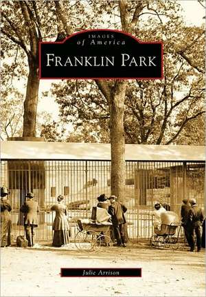 Franklin Park de Julie Arrison