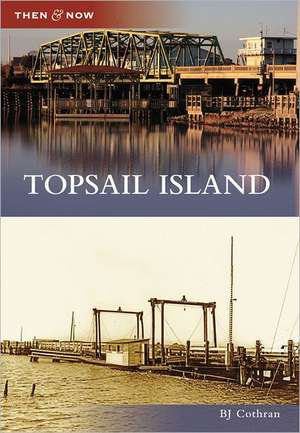 Topsail Island de B. J. Cothran