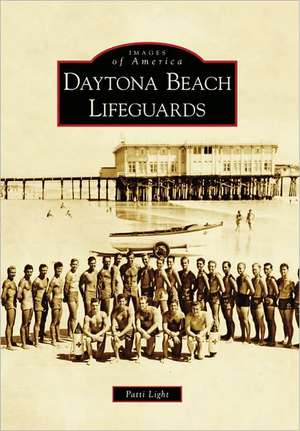 Daytona Beach Lifeguards de Patti Light