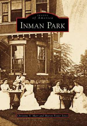 Inman Park de Christine V. Marr