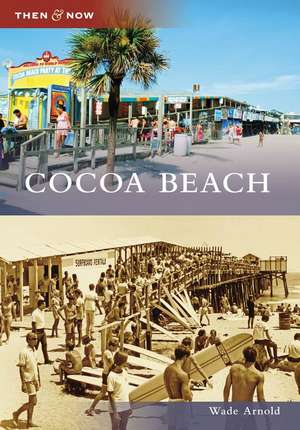 Cocoa Beach de Wade Arnold