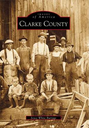 Clarke County de Joyce White Burrage