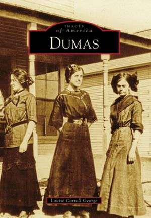 Dumas de Louise Carroll George