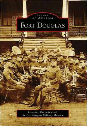 Fort Douglas de Louwane Vansoolen