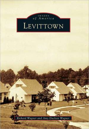 Levittown de Richard G. Wagner