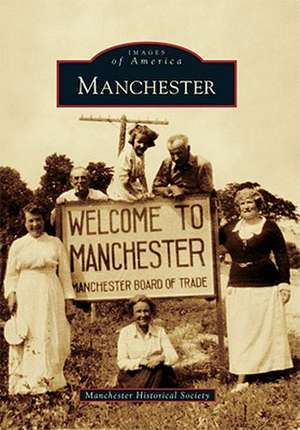 Manchester de Manchester Historical Society