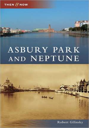 Asbury Park and Neptune de Robert Gilinsky