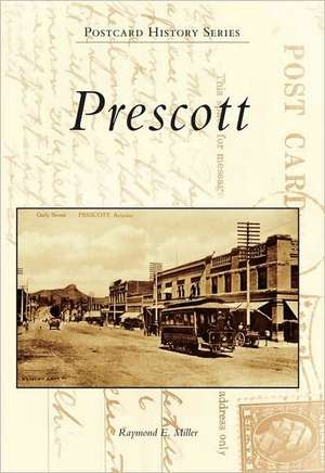 Prescott de Raymond E. Miller