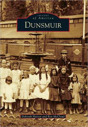 Dunsmuir de Deborah Harton