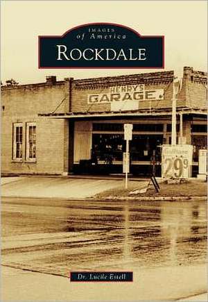 Rockdale de Lucile Estell