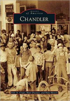 Chandler de Jody A. Crago