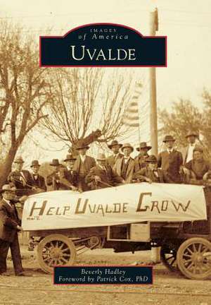 Uvalde de Beverly Hadley