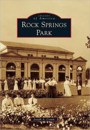 Rock Springs Park de Joseph A. Comm