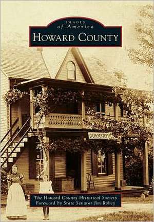 Howard County de The Howard County Historical Society