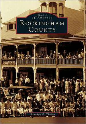 Rockingham County de Matthew E. Thomas