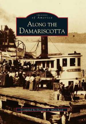 Along the Damariscotta de Dorothy A. Blanchard