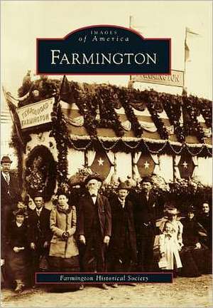 Farmington de Farmington Historical Society