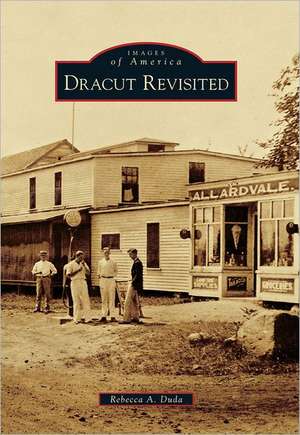 Dracut Revisited de Rebecca A. Duda