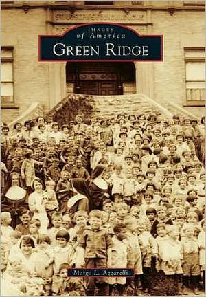 Green Ridge de Margo L. Azzarelli