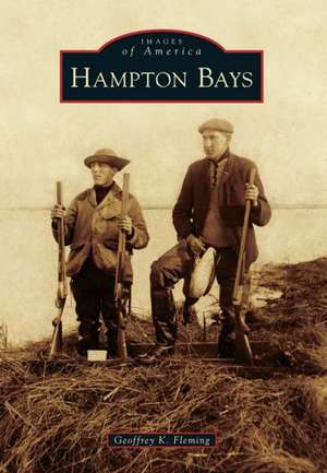 Hampton Bays de Geoffrey K. Fleming