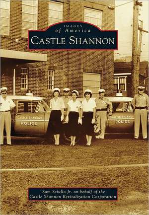 Castle Shannon de Sam Jr. Sciullo