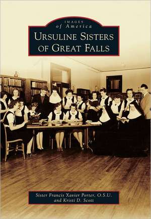 Ursuline Sisters of Great Falls de Francis Xavier Porter