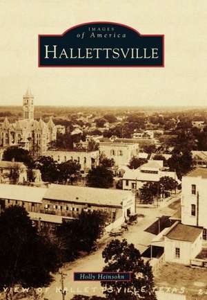 Hallettsville de Holly Heinsohn