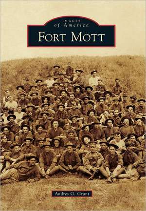 Fort Mott de Andres G. Grant