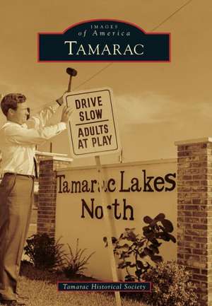 Tamarac de Tamarac Historical Society