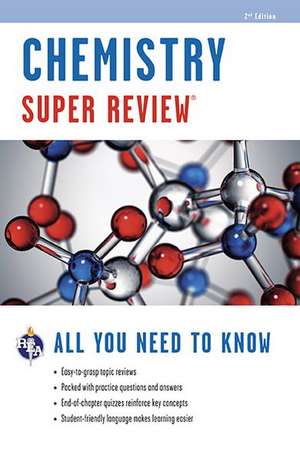 Chemistry Super Review de Editors of Rea