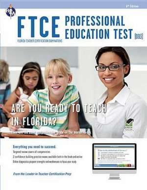 FTCE Professional Education (083): Florida Teacher Certification Examinations de Erin Mander