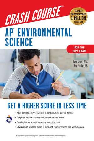 Ap(r) Environmental Science Crash Course, Book + Online de Gayle Evans