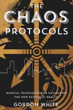 The Chaos Protocols de Gordon White