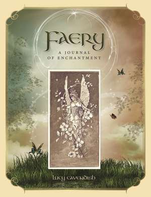 Faery Journal de Lucy Cavendish