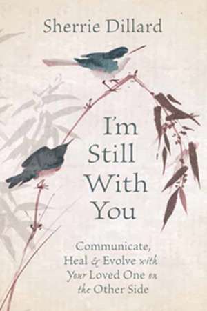 I'm Still with You de Sherrie Dillard