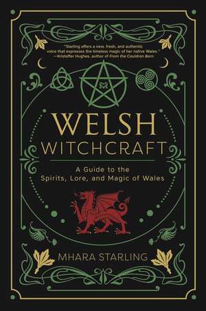 Welsh Witchcraft de Mhara Starling